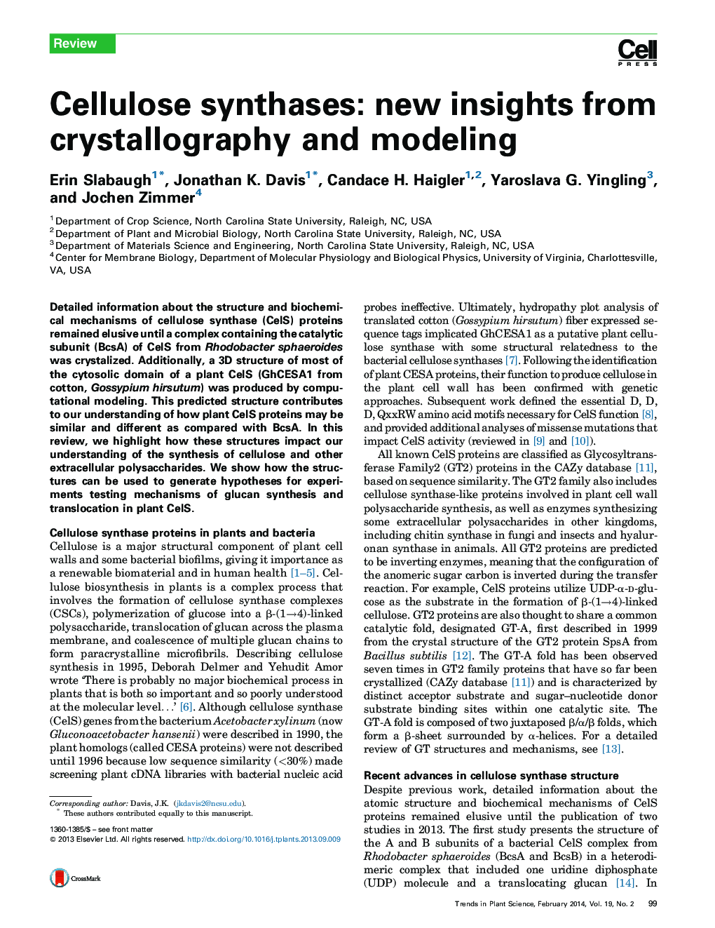 Cellulose synthases: new insights from crystallography and modeling