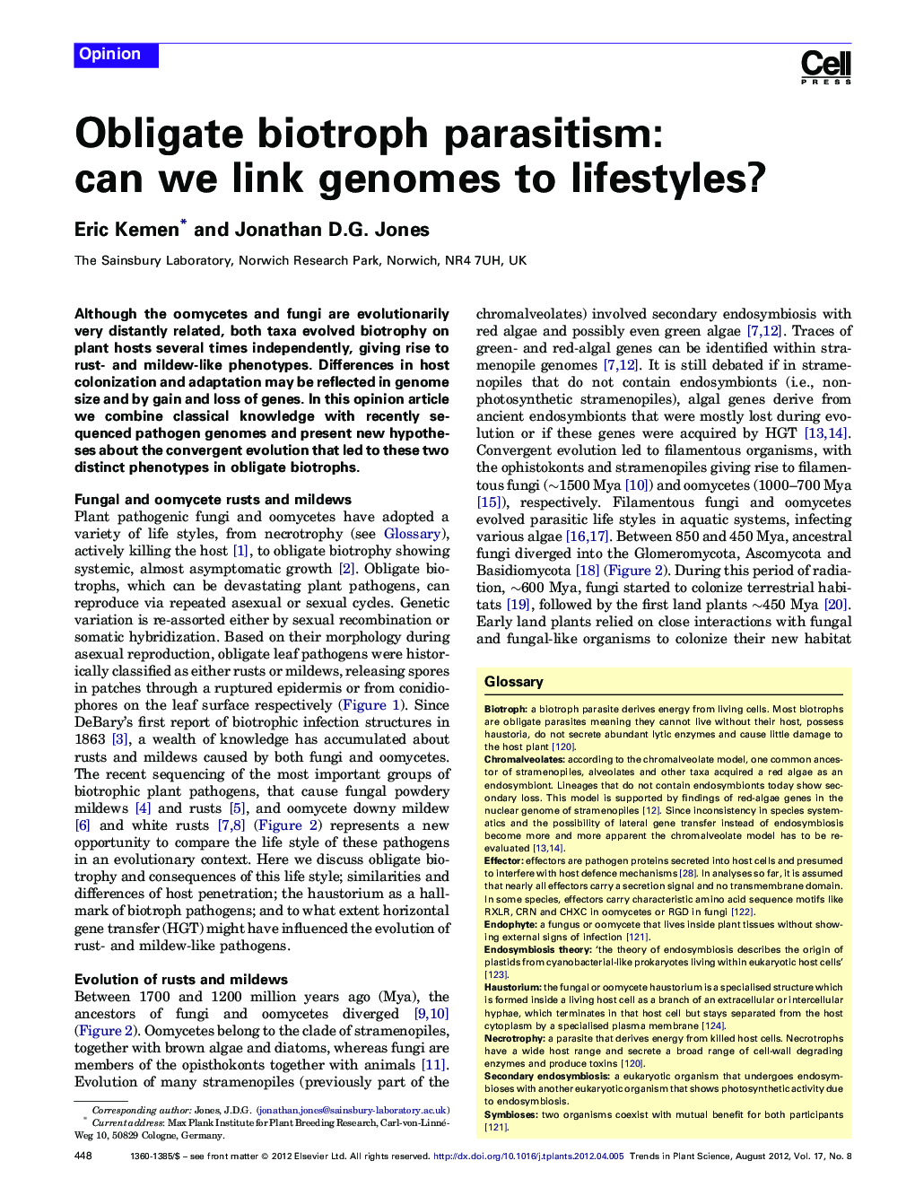 Obligate biotroph parasitism: can we link genomes to lifestyles?