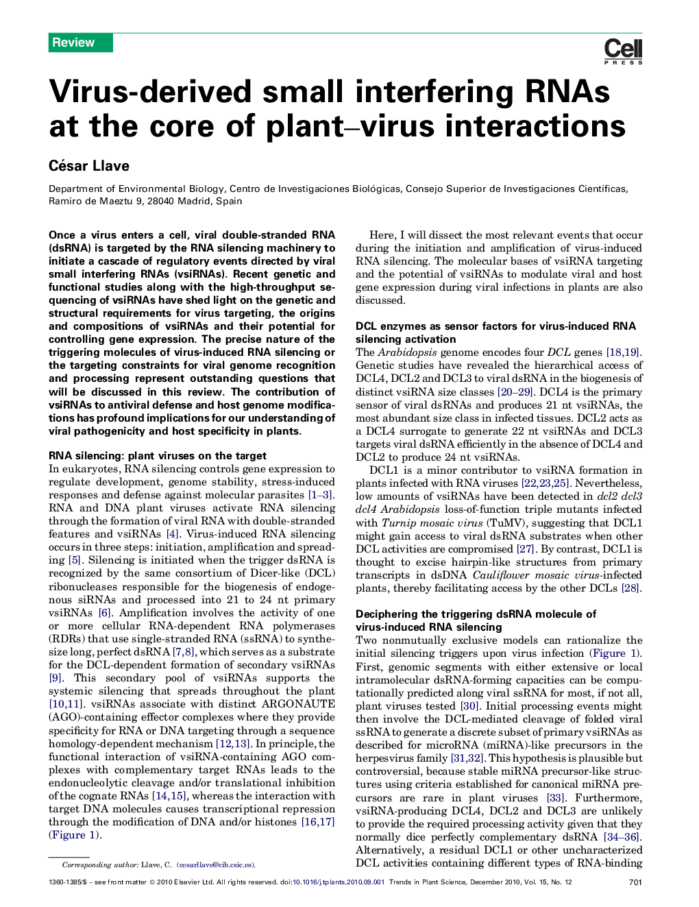 Virus-derived small interfering RNAs at the core of plant–virus interactions