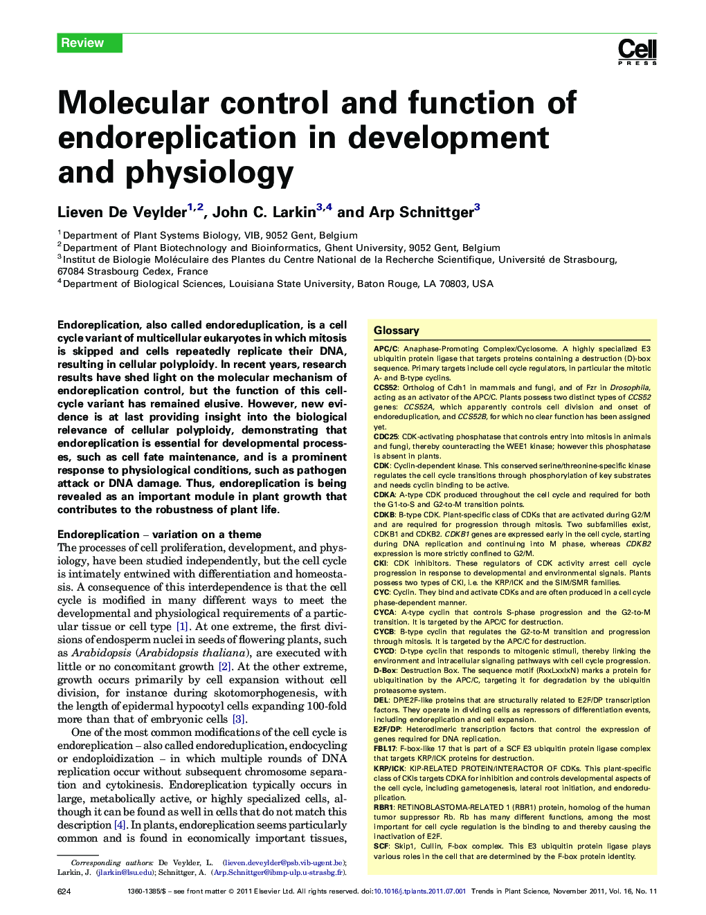 Molecular control and function of endoreplication in development and physiology