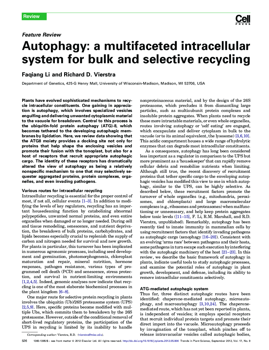 Autophagy: a multifaceted intracellular system for bulk and selective recycling