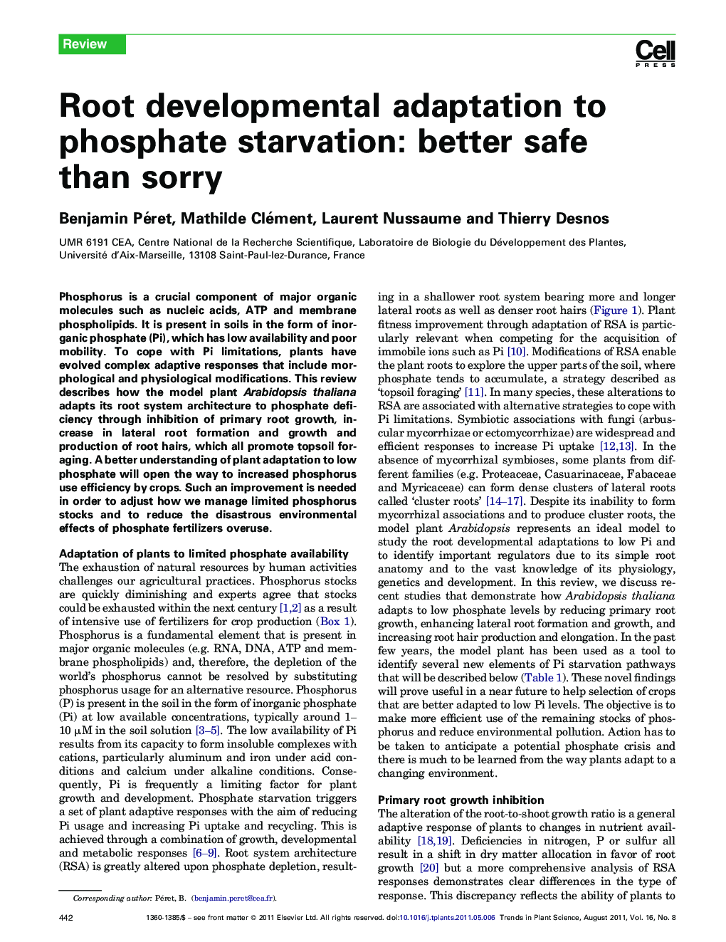 Root developmental adaptation to phosphate starvation: better safe than sorry