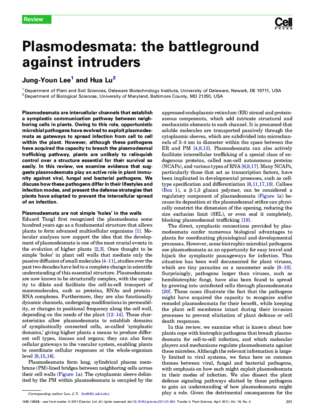 عکس صفحه اول مقاله: Plasmodesmata: the battleground against intruders Plasmodesmata: the battleground against intruders