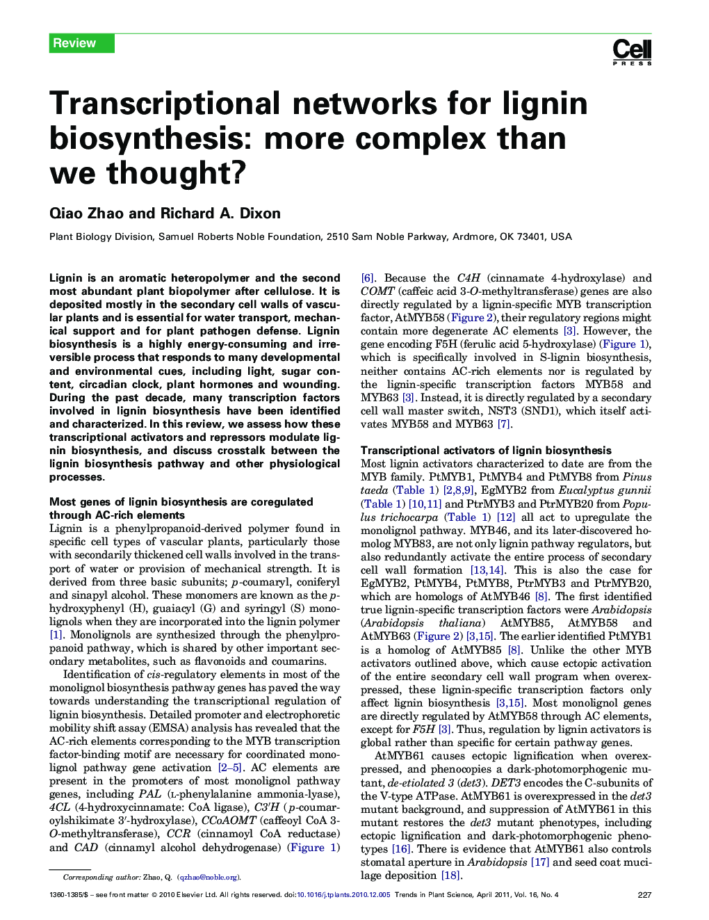 عکس صفحه اول مقاله: Transcriptional networks for lignin biosynthesis: more complex than we thought? Transcriptional networks for lignin biosynthesis: more complex than we thought?