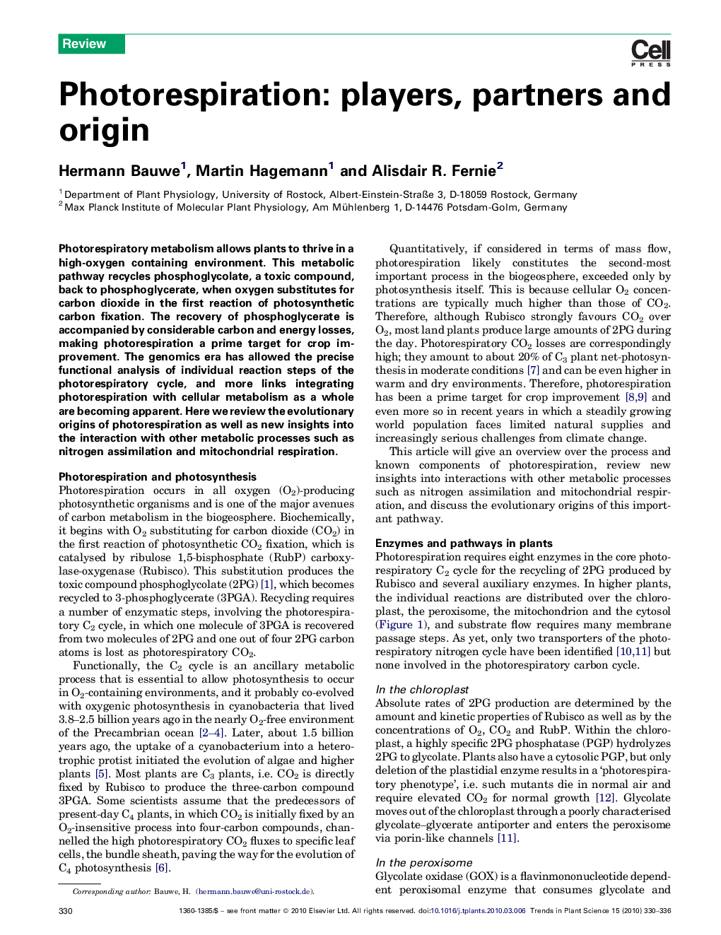 Photorespiration: players, partners and origin