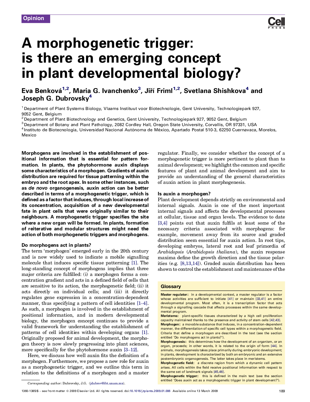 عکس صفحه اول مقاله: A morphogenetic trigger: is there an emerging concept in plant developmental biology? A morphogenetic trigger: is there an emerging concept in plant developmental biology?