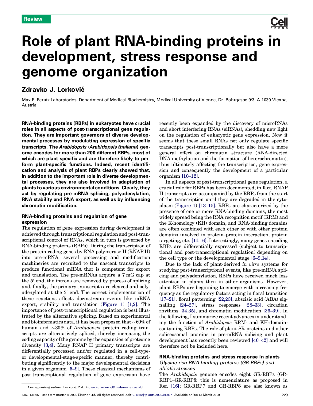 عکس صفحه اول مقاله: Role of plant RNA-binding proteins in development, stress response and genome organization Role of plant RNA-binding proteins in development, stress response and genome organization