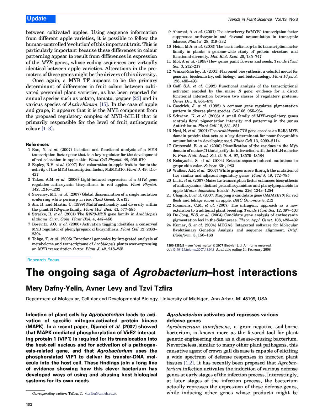 عکس صفحه اول مقاله: The ongoing saga of Agrobacterium–host interactions The ongoing saga of Agrobacterium–host interactions