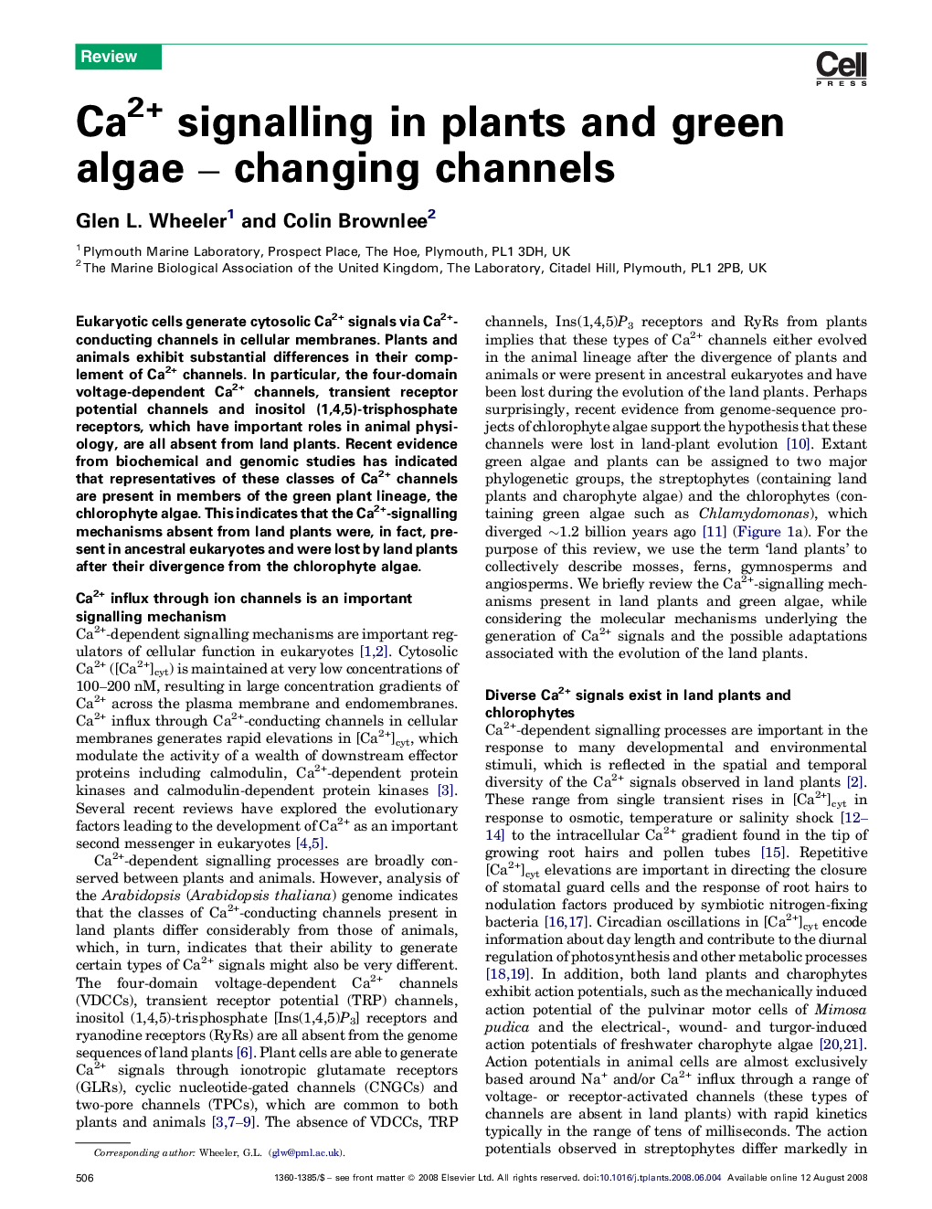 Ca2+ signalling in plants and green algae – changing channels
