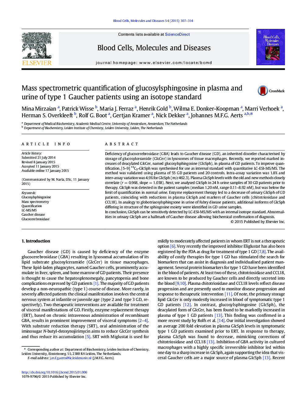 Mass spectrometric quantification of glucosylsphingosine in plasma and urine of type 1 Gaucher patients using an isotope standard