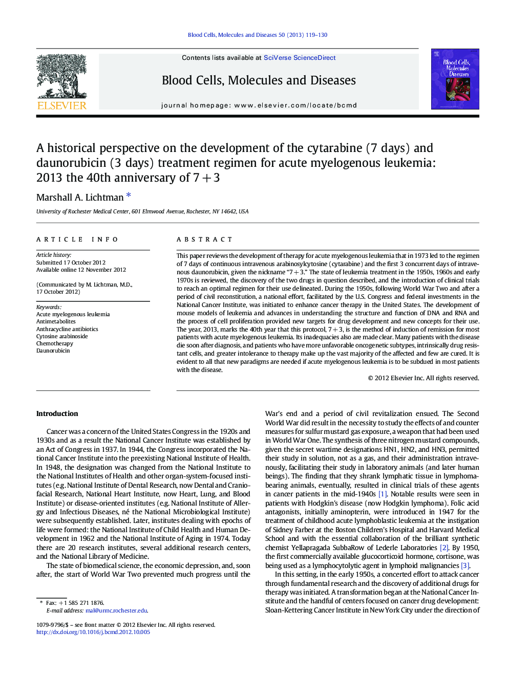 A historical perspective on the development of the cytarabine (7 days) and daunorubicin (3 days) treatment regimen for acute myelogenous leukemia: 2013 the 40th anniversary of 7 + 3