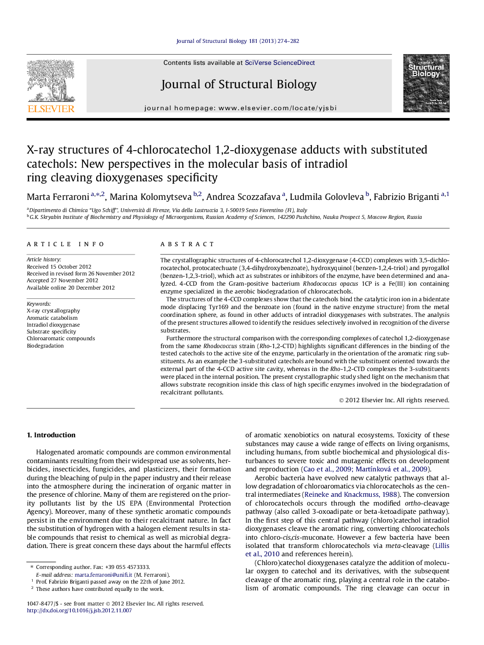 X-ray structures of 4-chlorocatechol 1,2-dioxygenase adducts with substituted catechols: New perspectives in the molecular basis of intradiol ring cleaving dioxygenases specificity