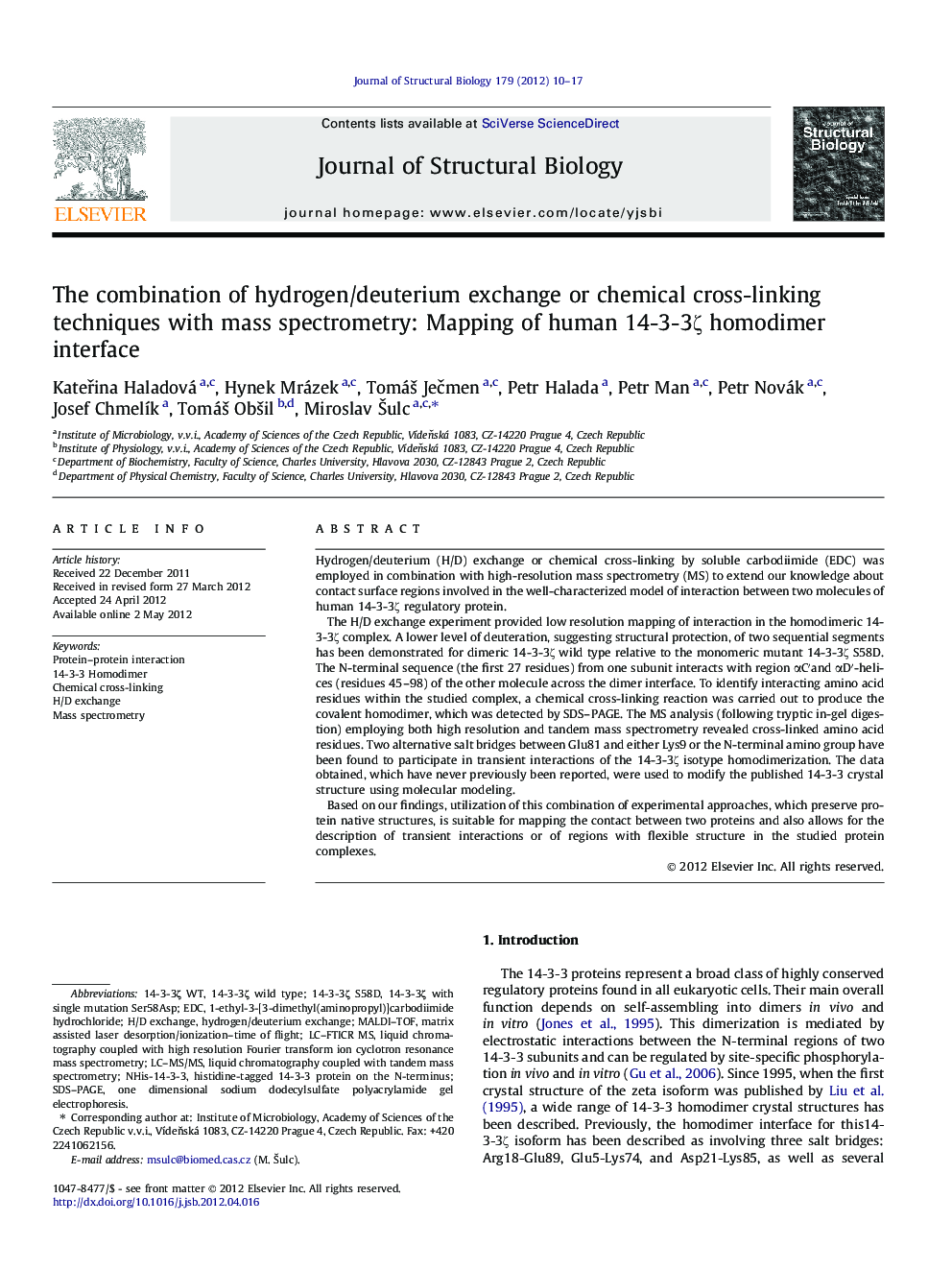 The combination of hydrogen/deuterium exchange or chemical cross-linking techniques with mass spectrometry: Mapping of human 14-3-3ζ homodimer interface