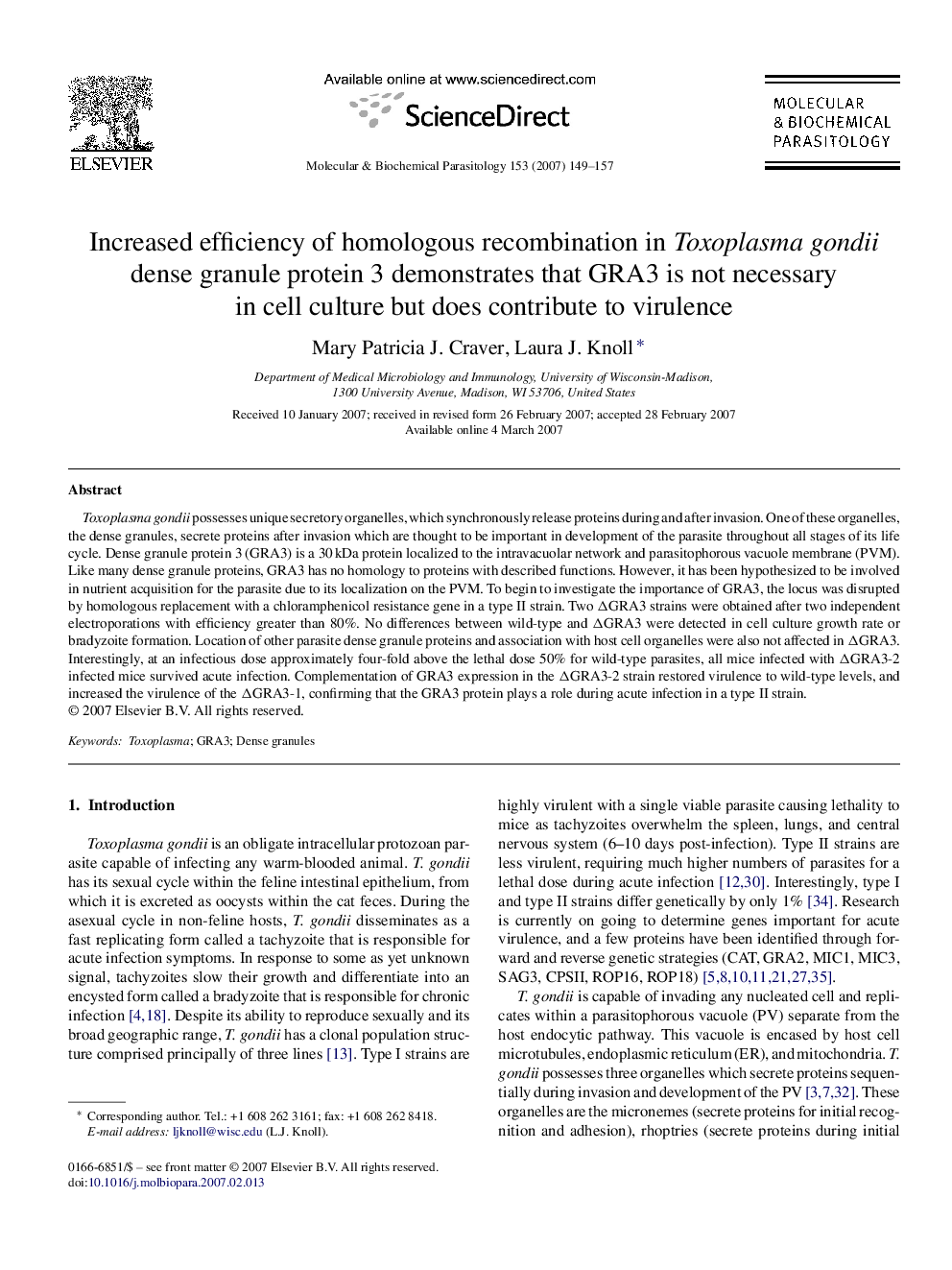 Increased efficiency of homologous recombination in Toxoplasma gondii dense granule protein 3 demonstrates that GRA3 is not necessary in cell culture but does contribute to virulence