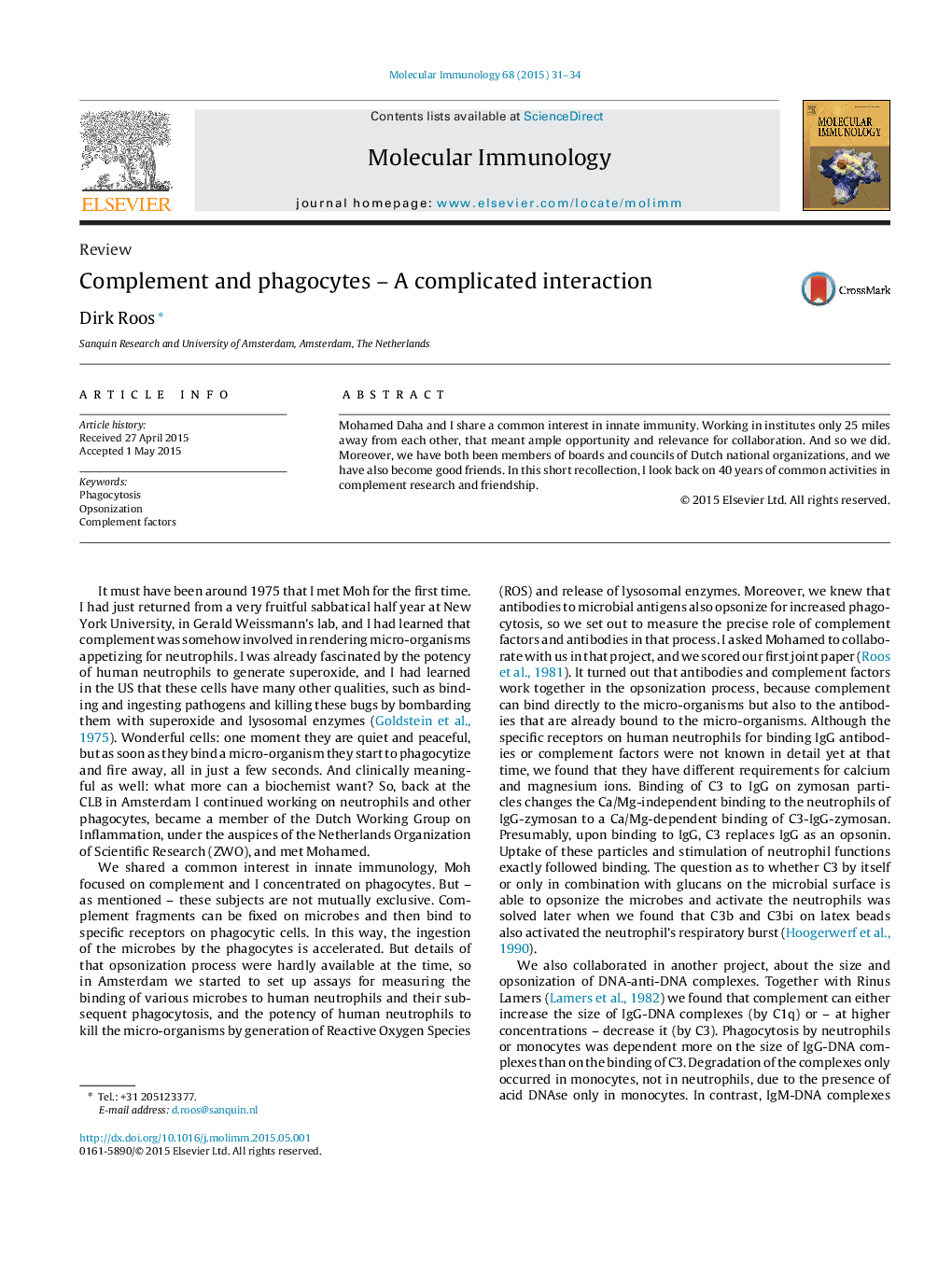 Complement and phagocytes – A complicated interaction