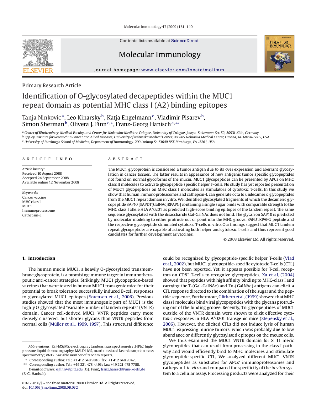 عکس صفحه اول مقاله: Identification of O-glycosylated decapeptides within the MUC1 repeat domain as potential MHC class I (A2) binding epitopes Identification of O-glycosylated decapeptides within the MUC1 repeat domain as potential MHC class I (A2) binding epitopes