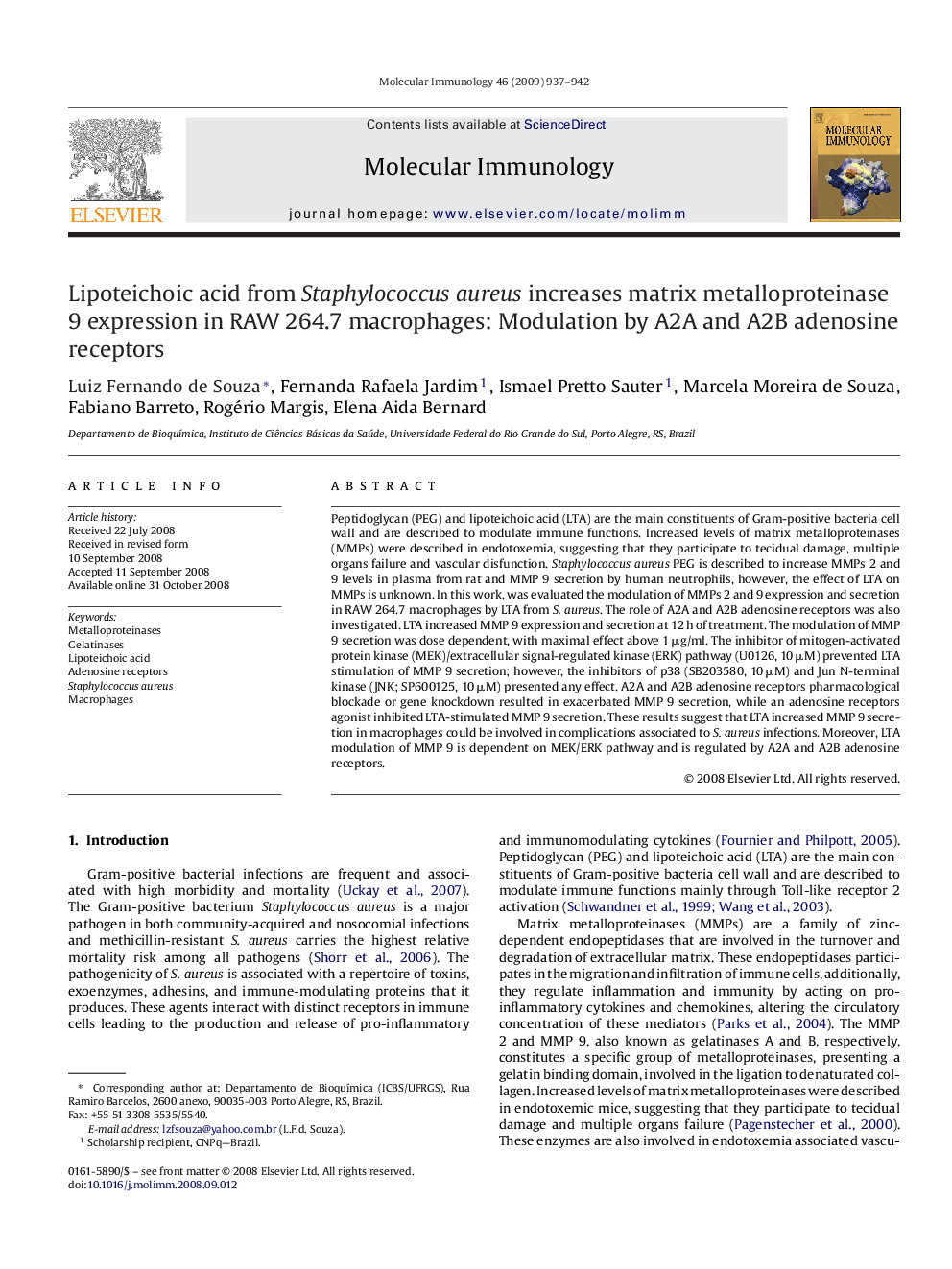 Lipoteichoic acid from Staphylococcus aureus increases matrix metalloproteinase 9 expression in RAW 264.7 macrophages: Modulation by A2A and A2B adenosine receptors