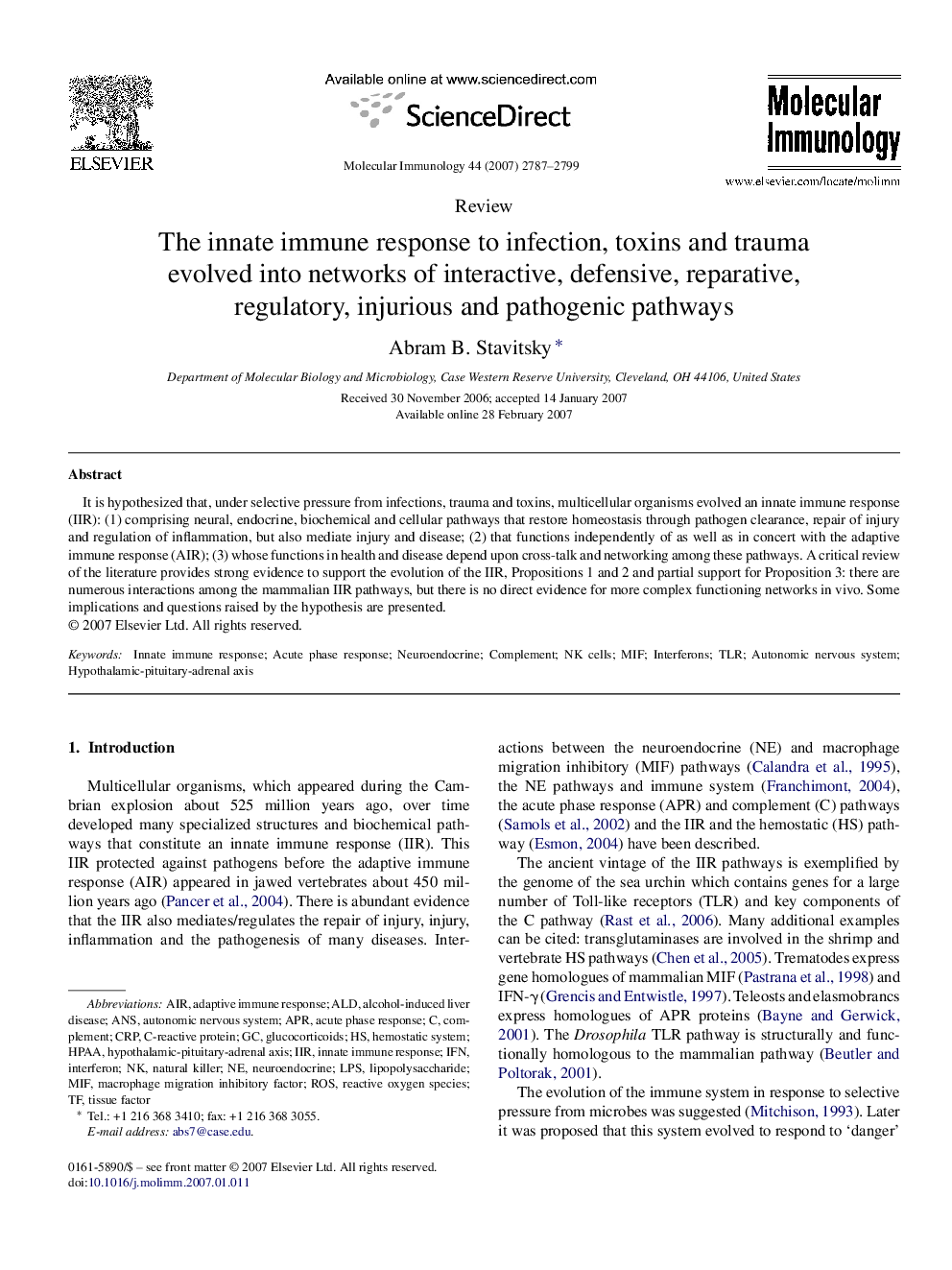 The innate immune response to infection, toxins and trauma evolved into networks of interactive, defensive, reparative, regulatory, injurious and pathogenic pathways