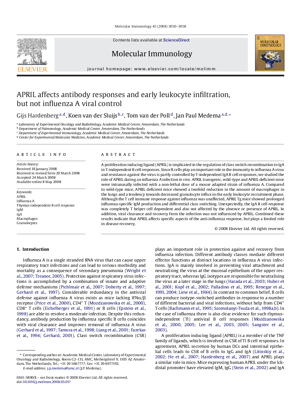 APRIL affects antibody responses and early leukocyte infiltration, but not influenza A viral control