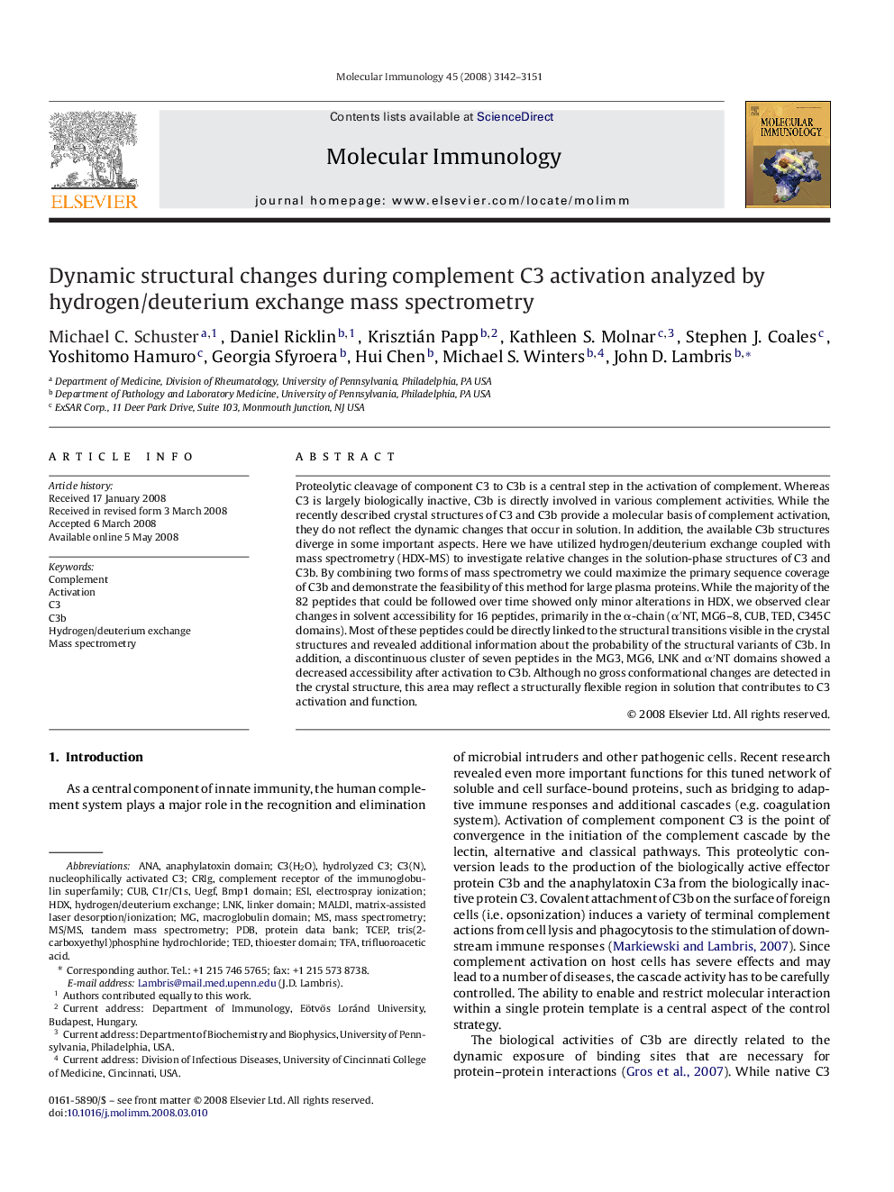 عکس صفحه اول مقاله: Dynamic structural changes during complement C3 activation analyzed by hydrogen/deuterium exchange mass spectrometry Dynamic structural changes during complement C3 activation analyzed by hydrogen/deuterium exchange mass spectrometry