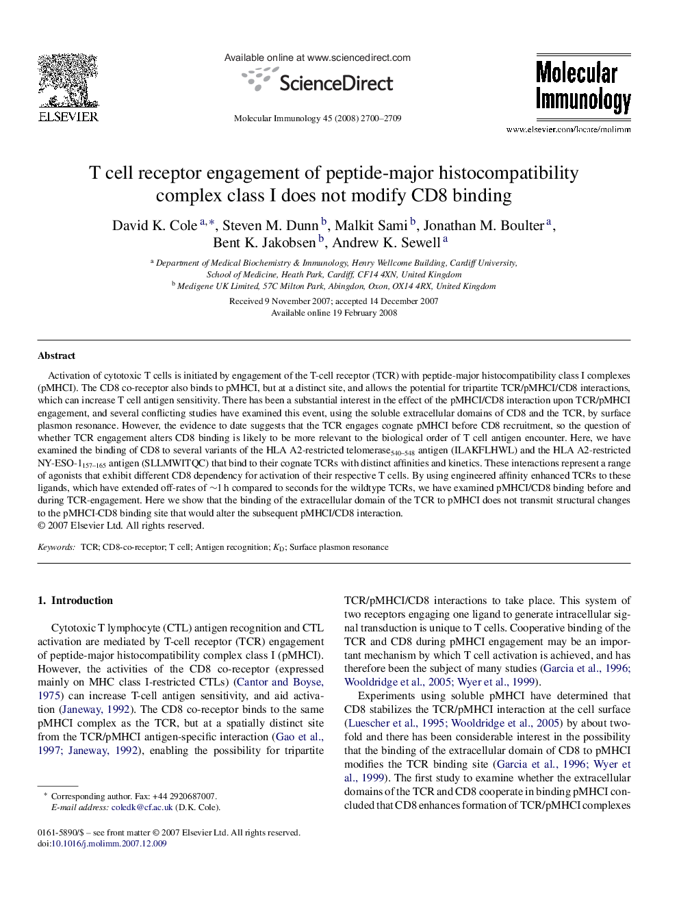 T cell receptor engagement of peptide-major histocompatibility complex class I does not modify CD8 binding