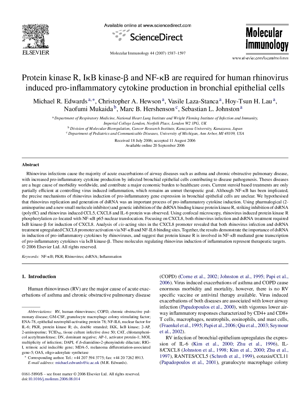 Protein kinase R, IκB kinase-β and NF-κB are required for human rhinovirus induced pro-inflammatory cytokine production in bronchial epithelial cells