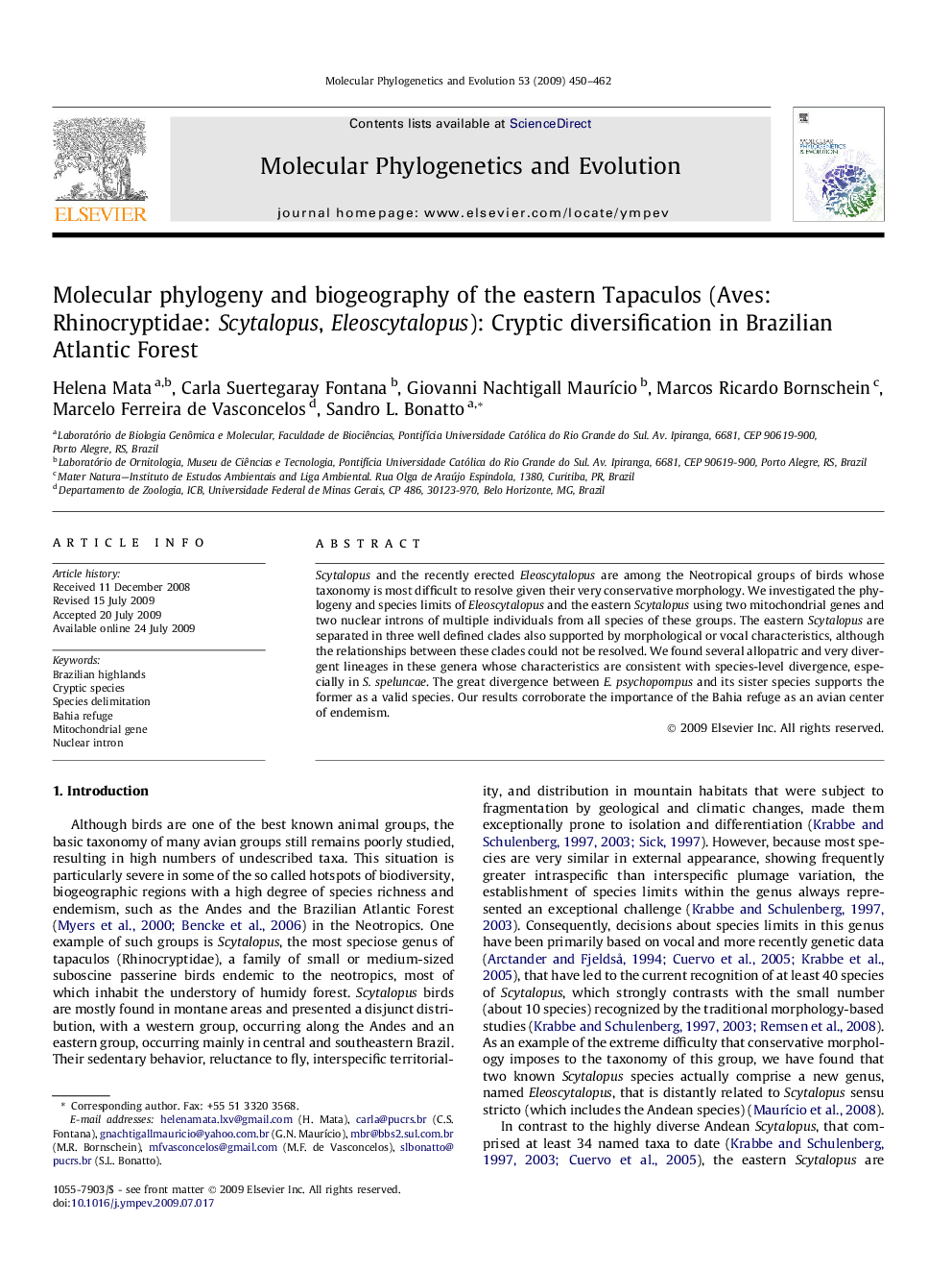 Molecular phylogeny and biogeography of the eastern Tapaculos (Aves: Rhinocryptidae: Scytalopus, Eleoscytalopus): Cryptic diversification in Brazilian Atlantic Forest