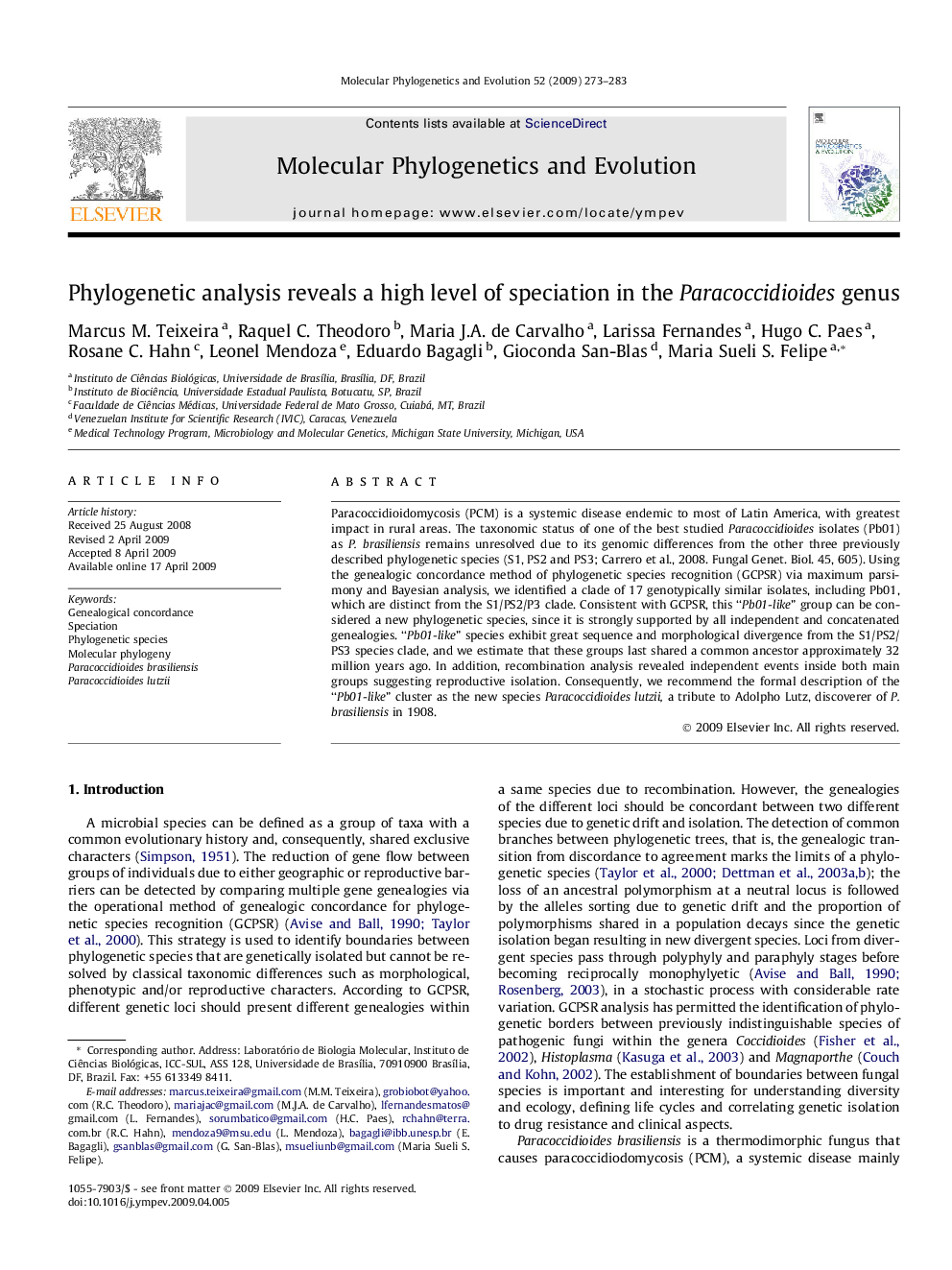 Phylogenetic analysis reveals a high level of speciation in the Paracoccidioides genus