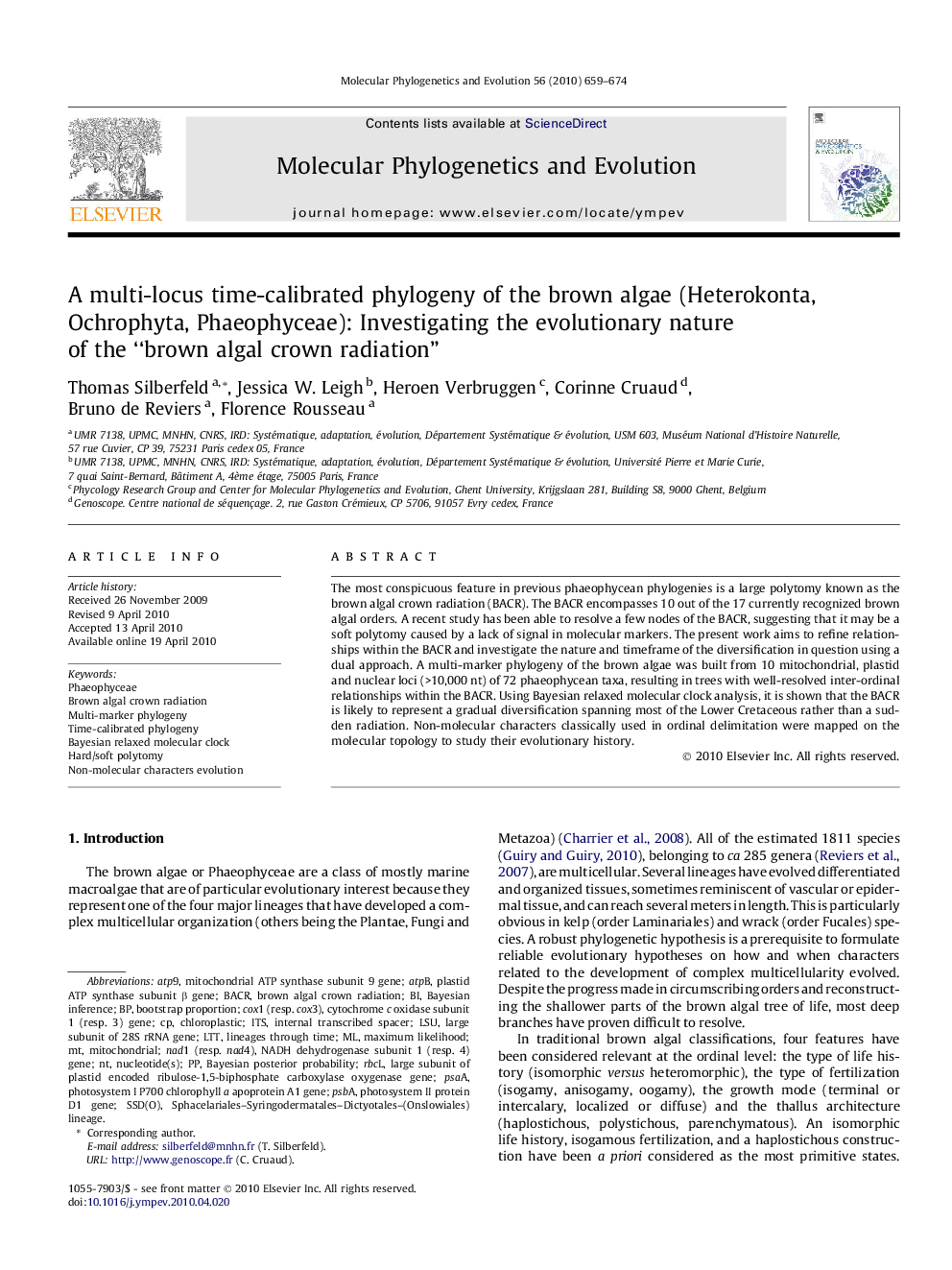 A multi-locus time-calibrated phylogeny of the brown algae (Heterokonta, Ochrophyta, Phaeophyceae): Investigating the evolutionary nature of the “brown algal crown radiation”