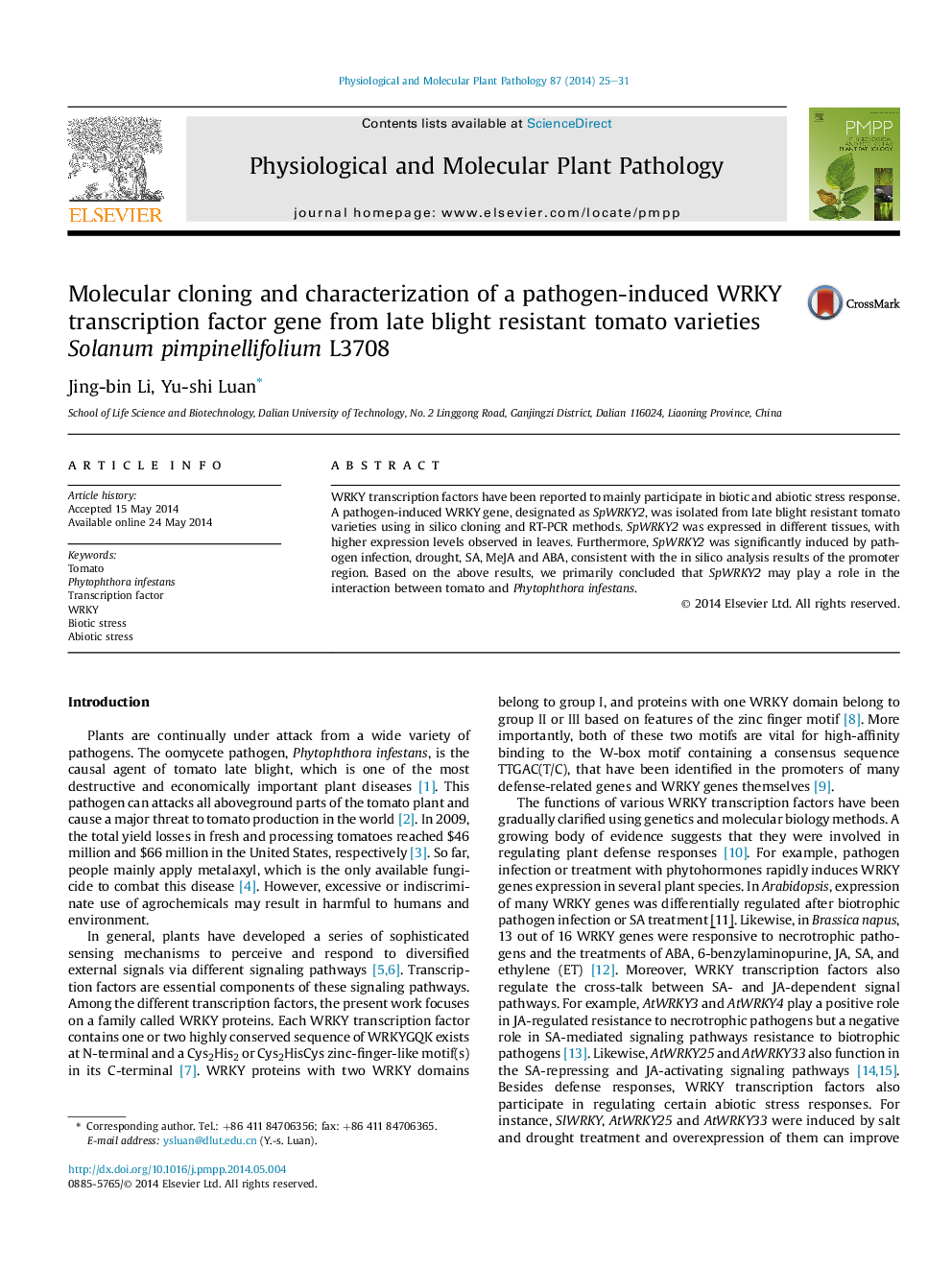 Molecular cloning and characterization of a pathogen-induced WRKY transcription factor gene from late blight resistant tomato varieties Solanum pimpinellifolium L3708