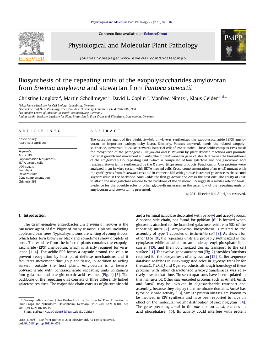 Biosynthesis of the repeating units of the exopolysaccharides amylovoran from Erwinia amylovora and stewartan from Pantoea stewartii