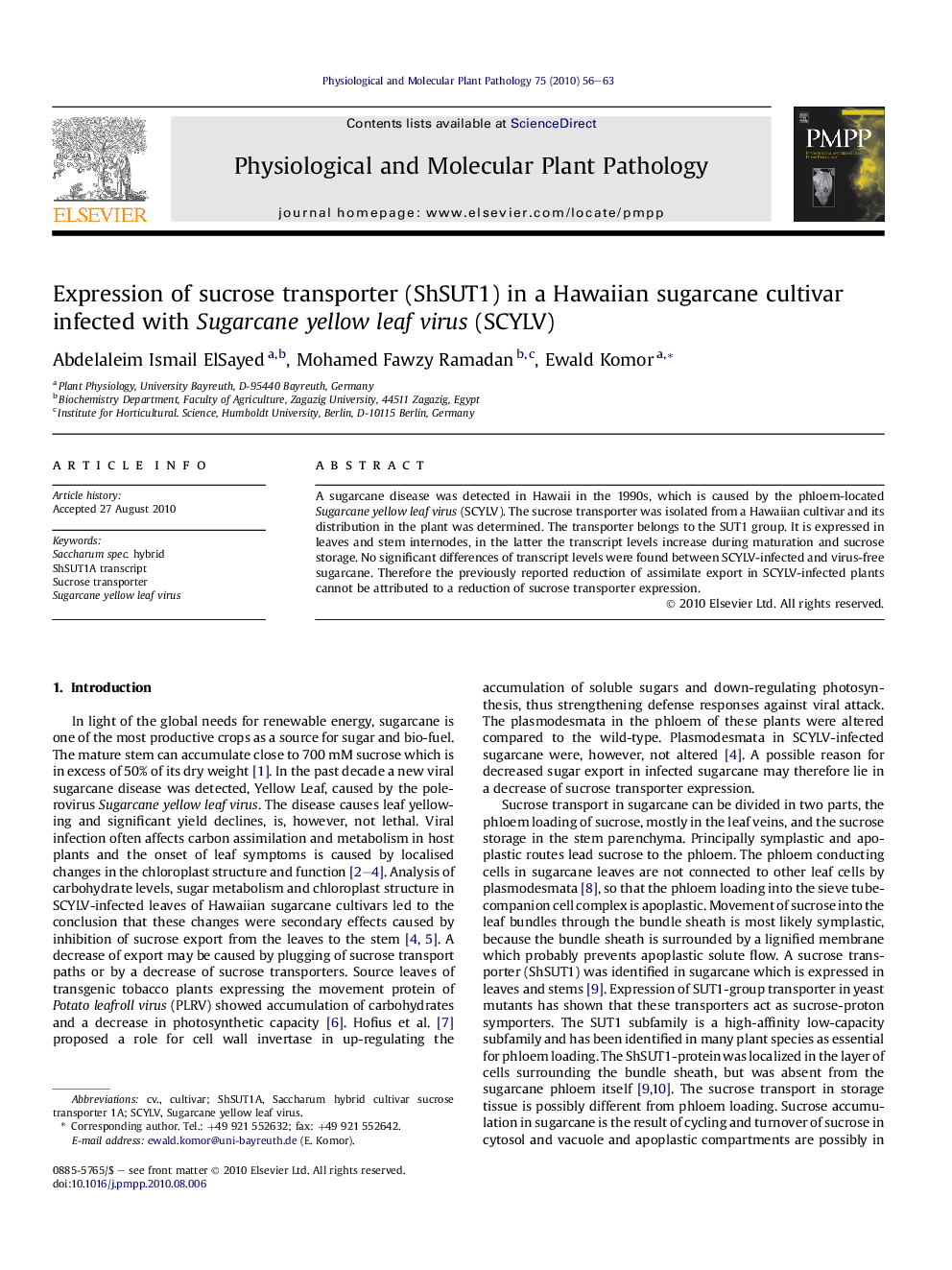 Expression of sucrose transporter (ShSUT1) in a Hawaiian sugarcane cultivar infected with Sugarcane yellow leaf virus (SCYLV)