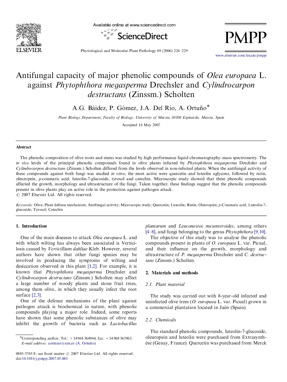 Antifungal capacity of major phenolic compounds of Olea europaea L. against Phytophthora megasperma Drechsler and Cylindrocarpon destructans (Zinssm.) Scholten