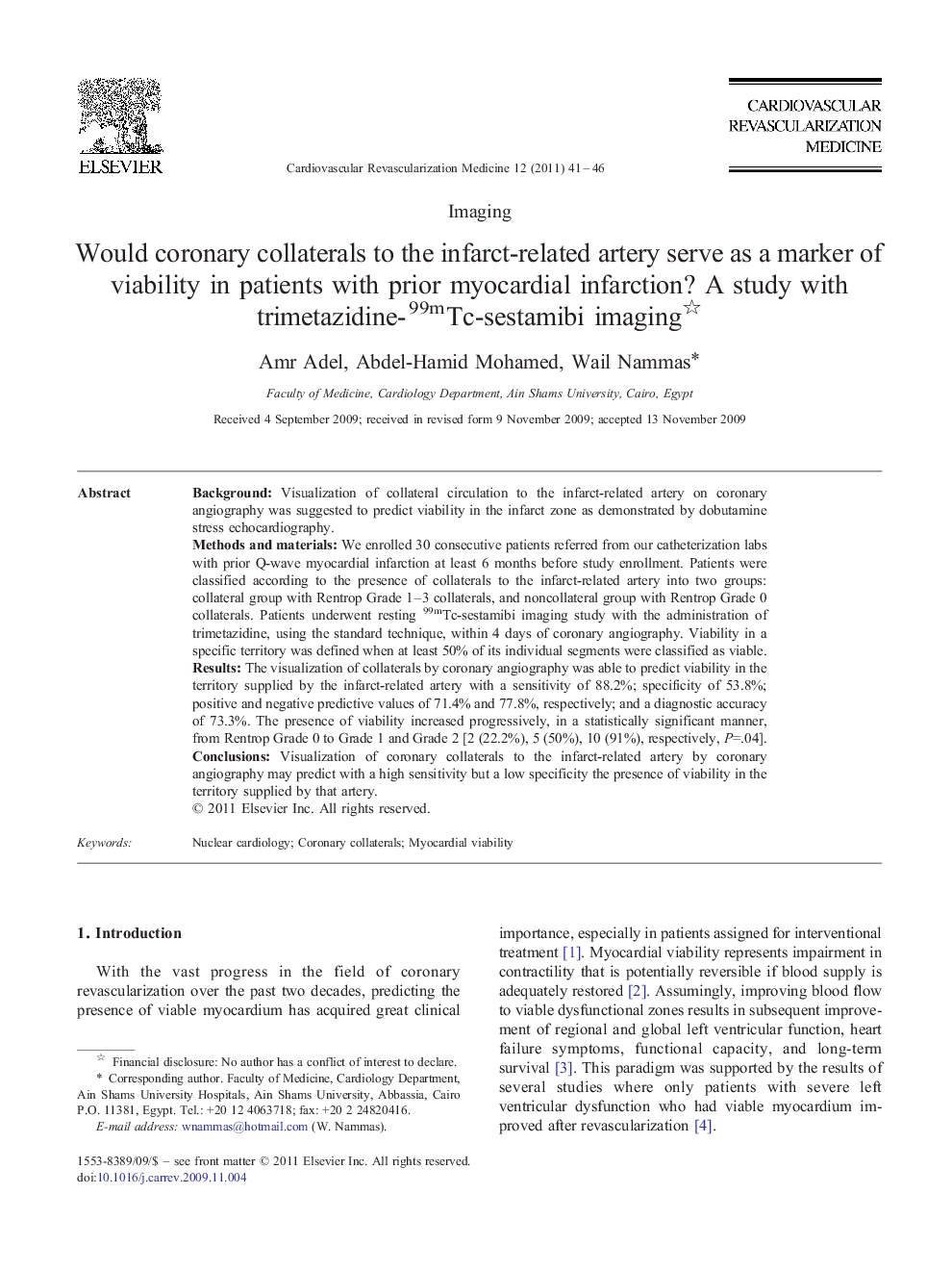 Would coronary collaterals to the infarct-related artery serve as a marker of viability in patients with prior myocardial infarction? A study with trimetazidine-99mTc-sestamibi imaging 