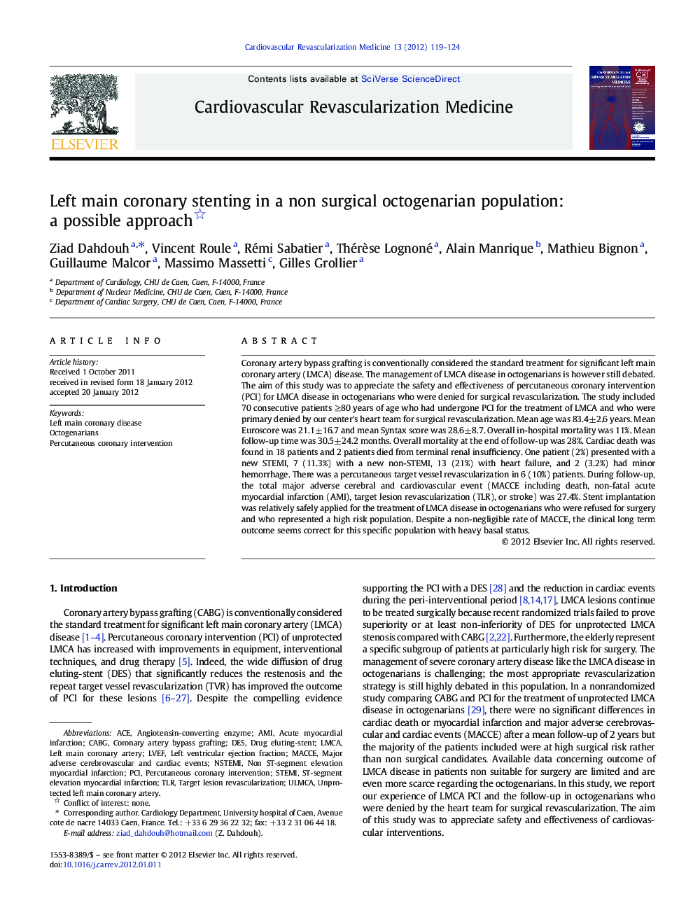 Left main coronary stenting in a non surgical octogenarian population: a possible approach