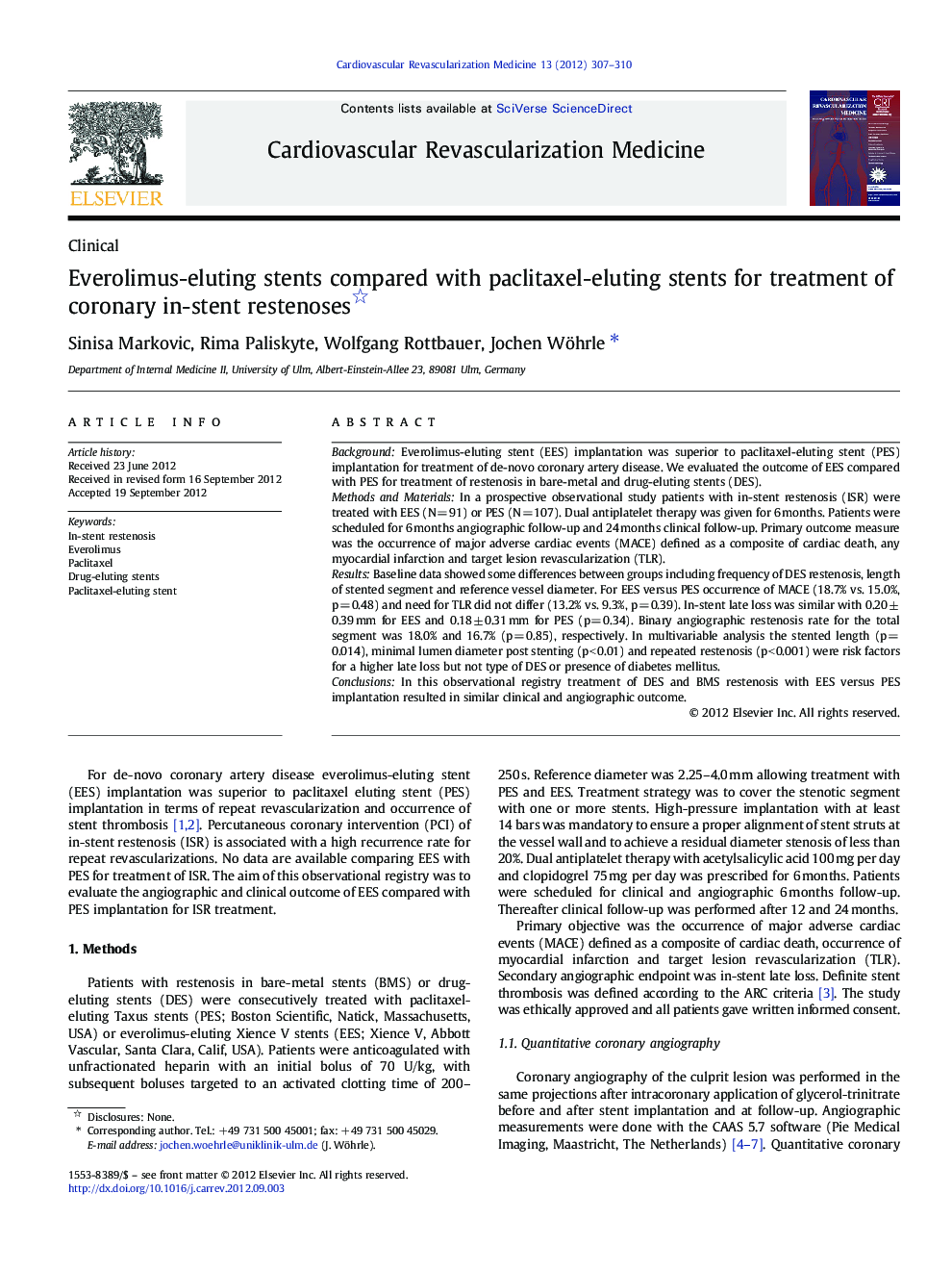 Everolimus-eluting stents compared with paclitaxel-eluting stents for treatment of coronary in-stent restenoses 