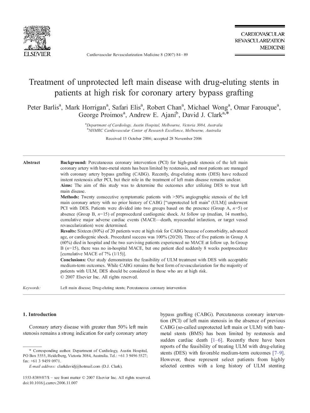 Treatment of unprotected left main disease with drug-eluting stents in patients at high risk for coronary artery bypass grafting