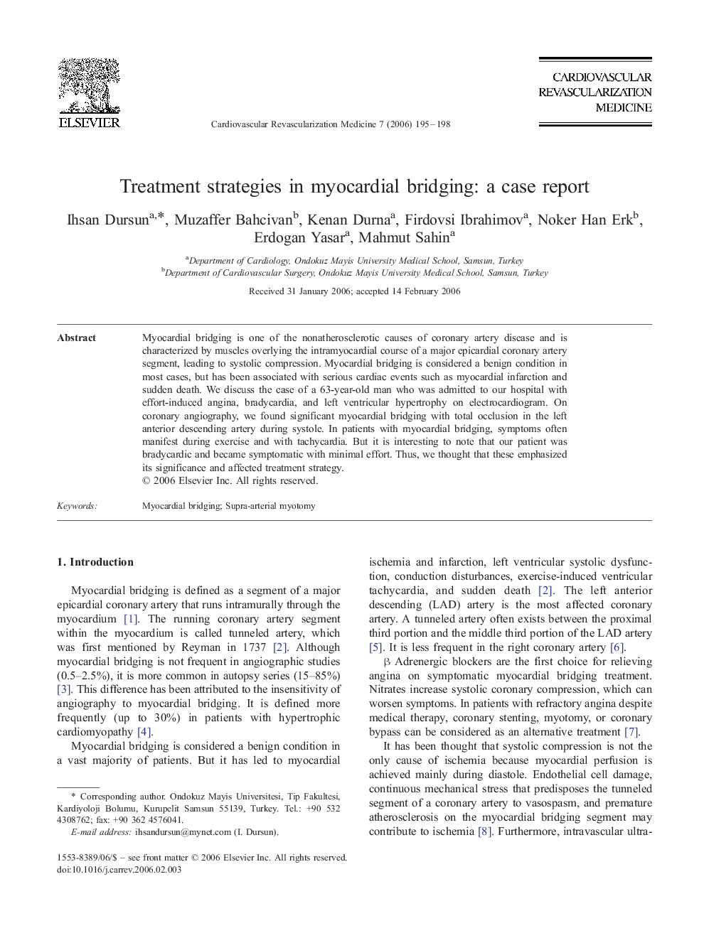 Treatment strategies in myocardial bridging: a case report