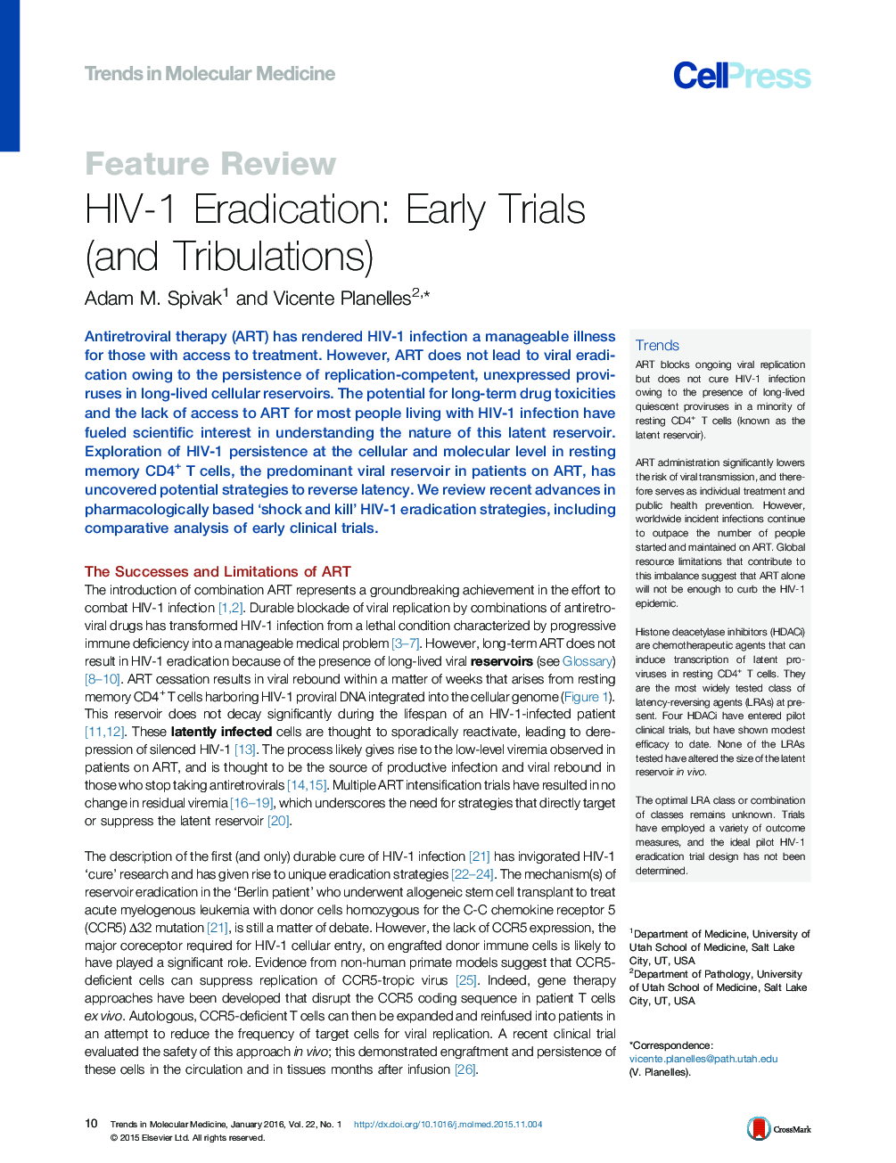 HIV-1 Eradication: Early Trials (and Tribulations)
