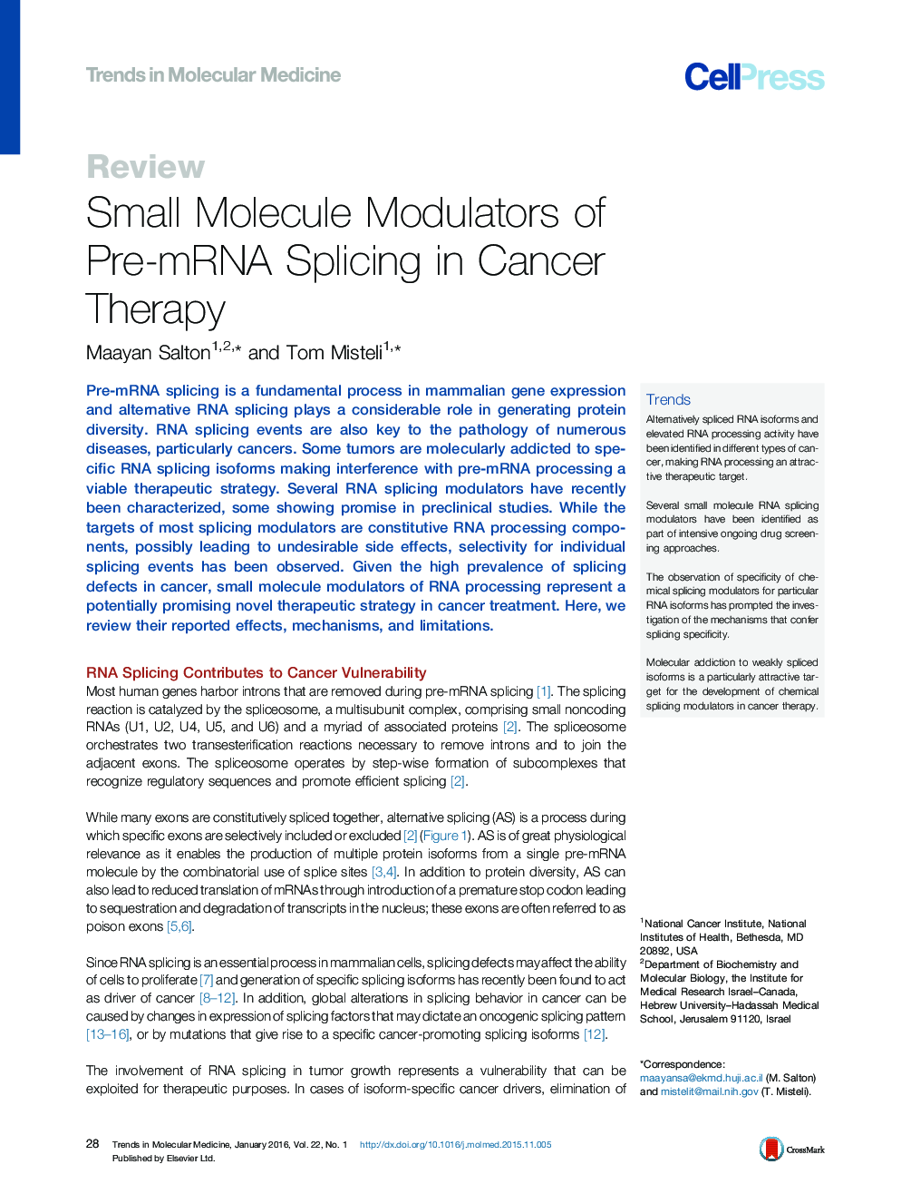 Small Molecule Modulators of Pre-mRNA Splicing in Cancer Therapy