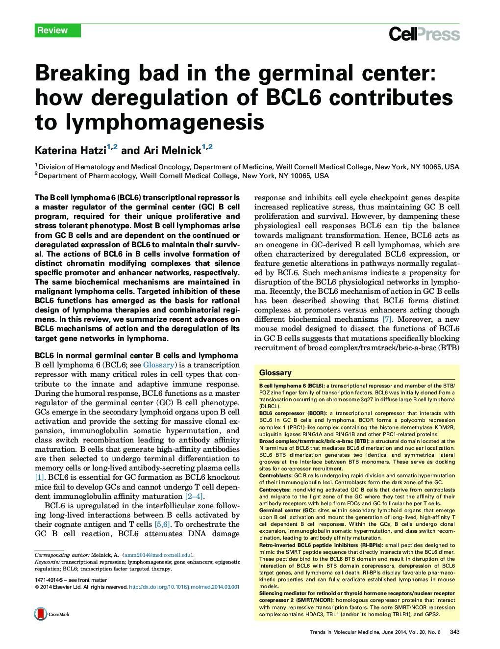 Breaking bad in the germinal center: how deregulation of BCL6 contributes to lymphomagenesis