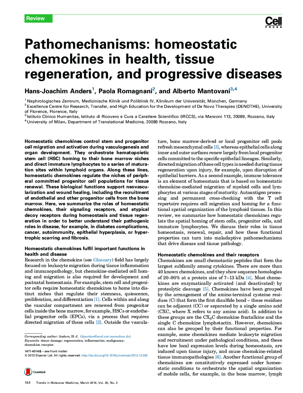 Pathomechanisms: homeostatic chemokines in health, tissue regeneration, and progressive diseases