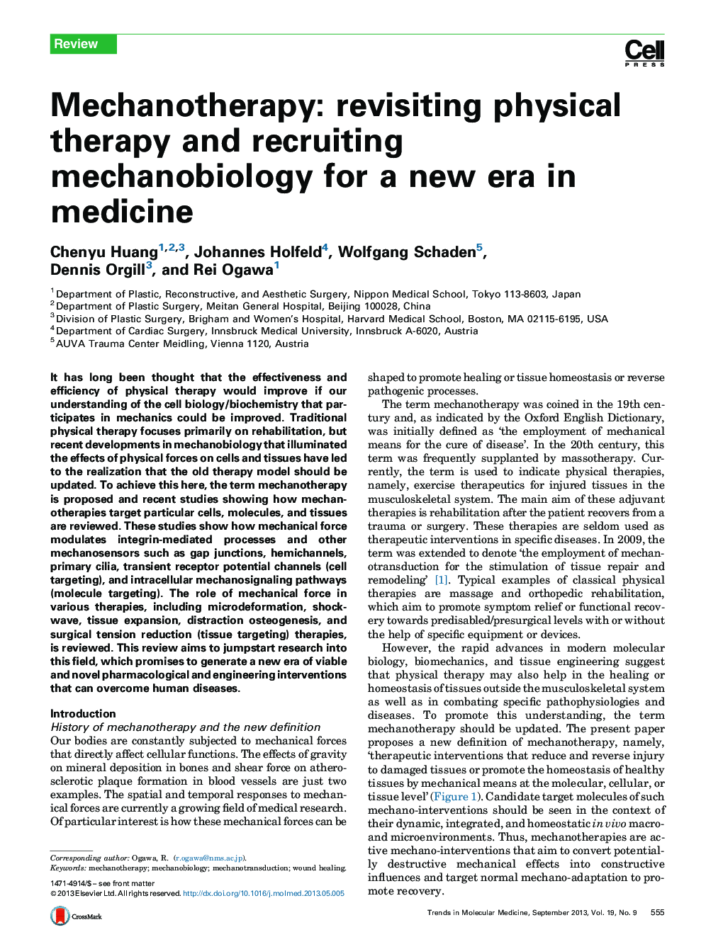 Mechanotherapy: revisiting physical therapy and recruiting mechanobiology for a new era in medicine