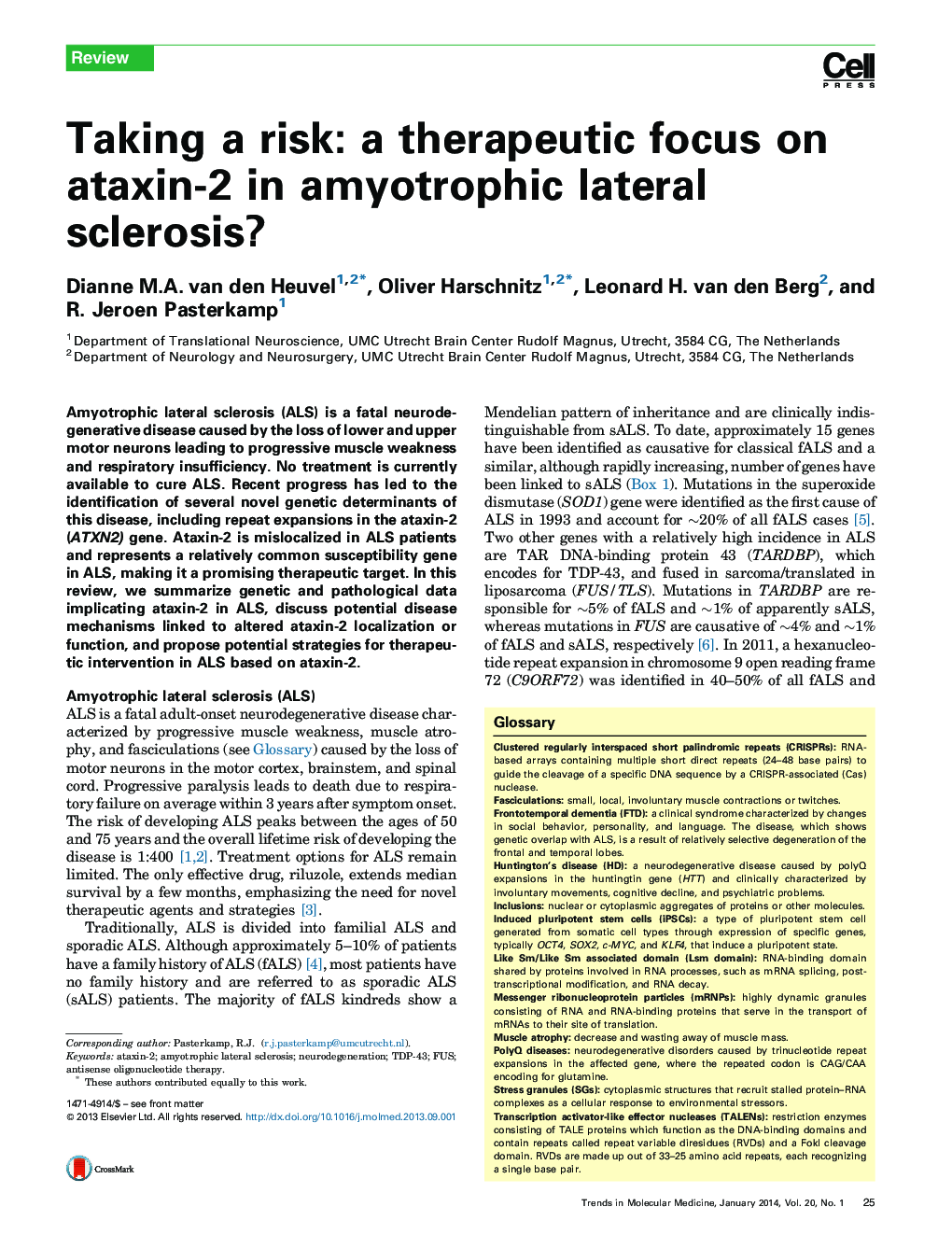 Taking a risk: a therapeutic focus on ataxin-2 in amyotrophic lateral sclerosis?