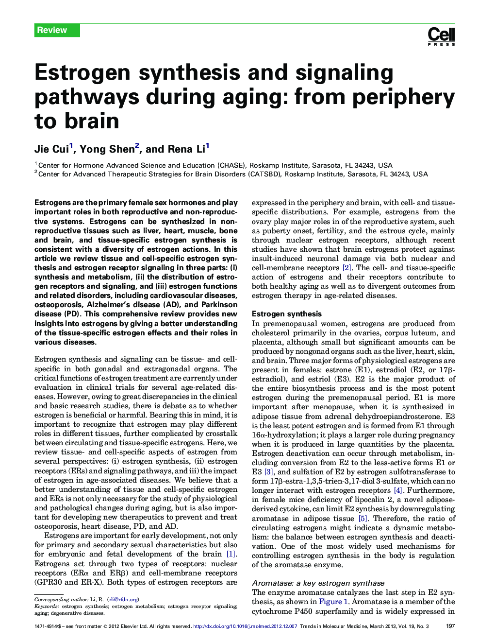Estrogen synthesis and signaling pathways during aging: from periphery to brain