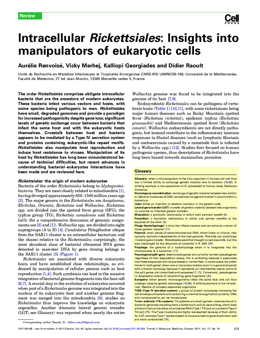 Intracellular Rickettsiales: Insights into manipulators of eukaryotic cells