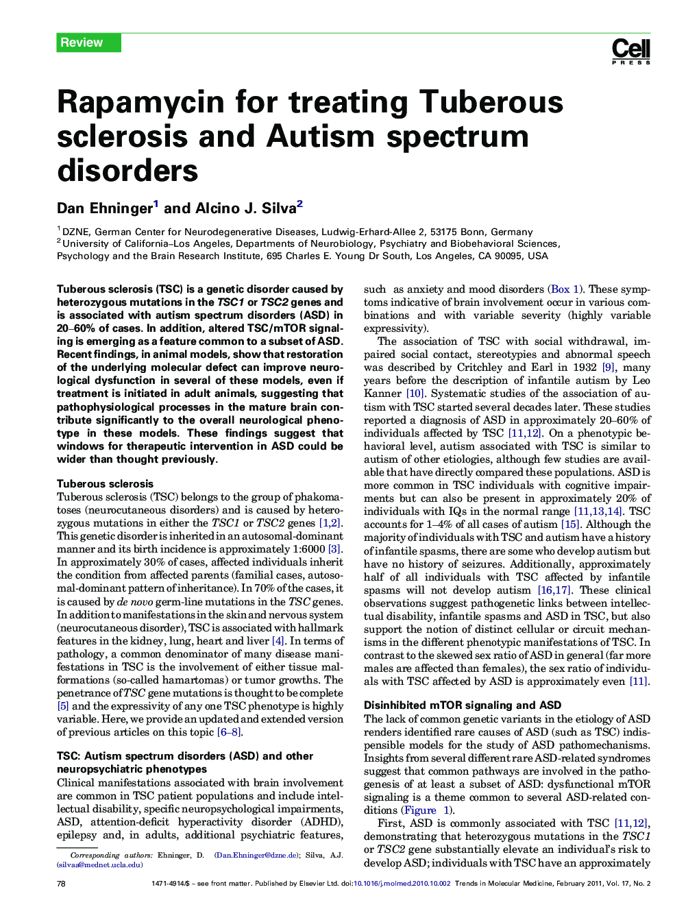 Rapamycin for treating Tuberous sclerosis and Autism spectrum disorders
