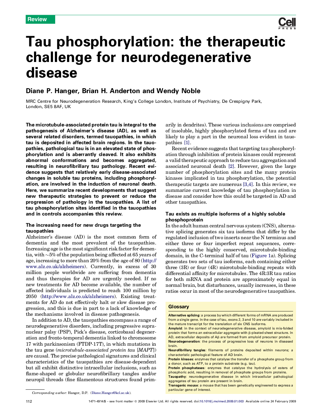 Tau phosphorylation: the therapeutic challenge for neurodegenerative disease