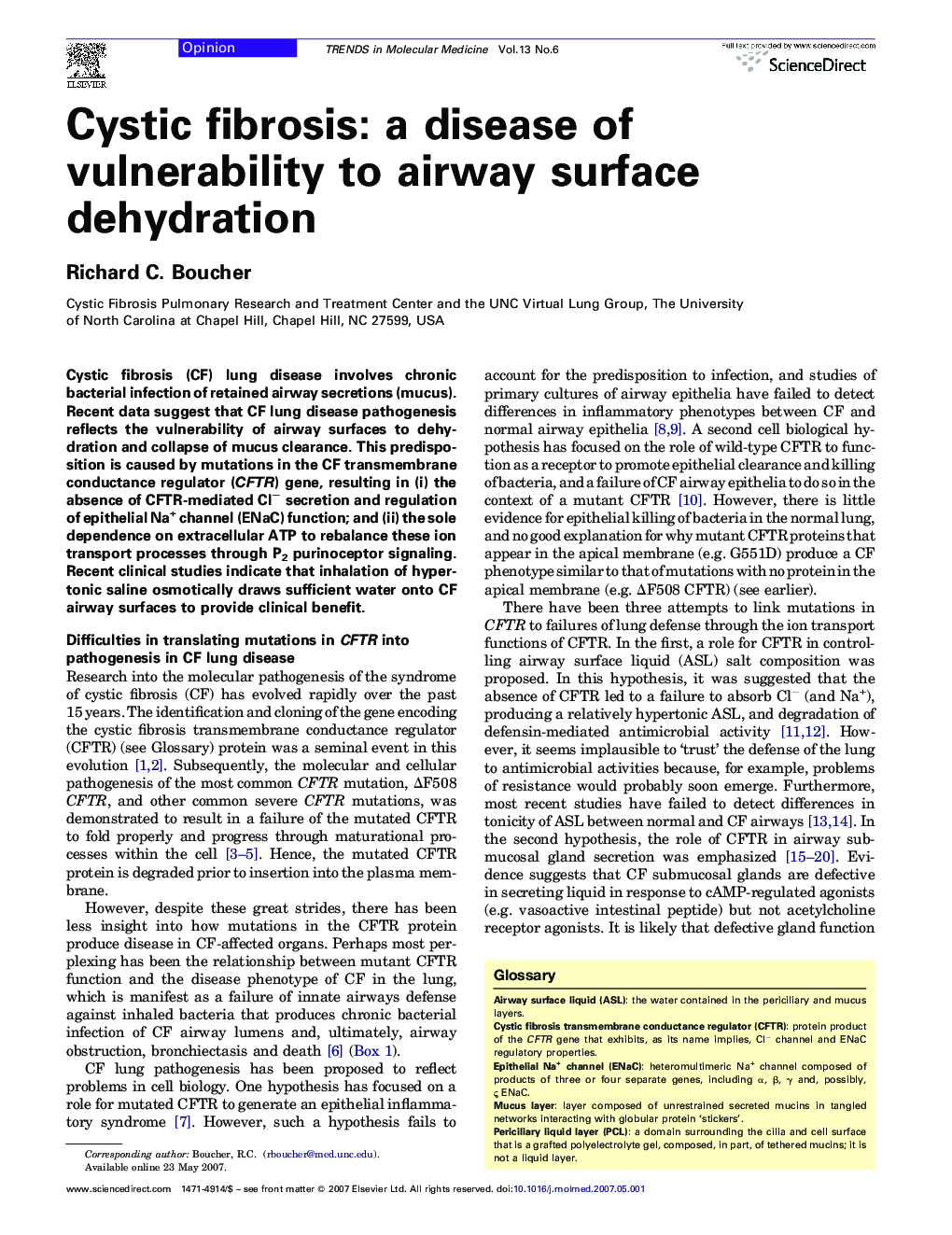 Cystic fibrosis: a disease of vulnerability to airway surface dehydration