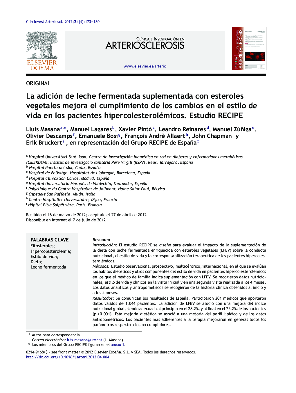 La adición de leche fermentada suplementada con esteroles vegetales mejora el cumplimiento de los cambios en el estilo de vida en los pacientes hipercolesterolémicos. Estudio RECIPE